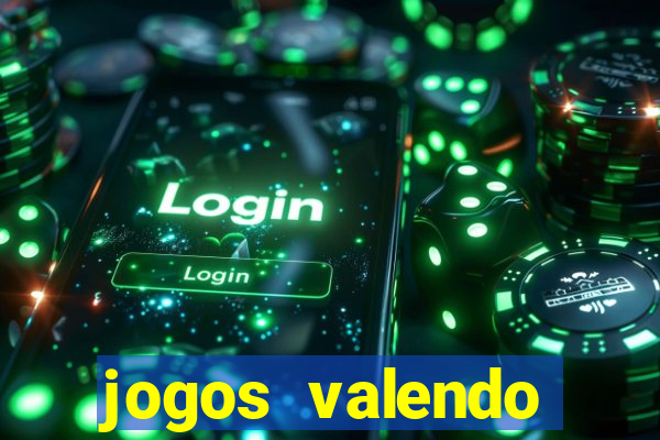 jogos valendo dinheiro online